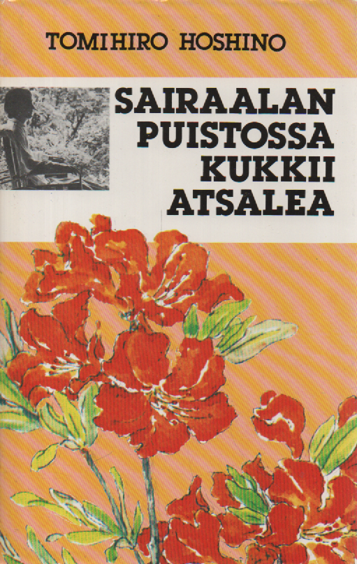 Sairaalan puistossa kukkii atsalea