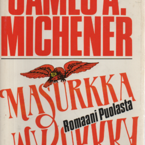 Masurkka : romaani Puolasta