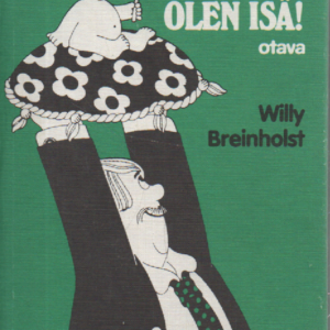 Eläköön! : Minä olen isä
