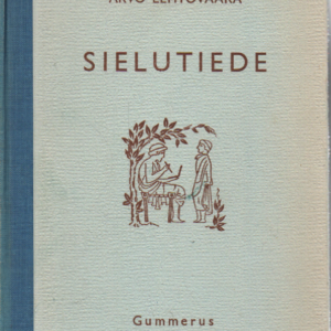 Sielutiede : liitteinä ohjeita ja välineitä kokeiden suorittamista varten