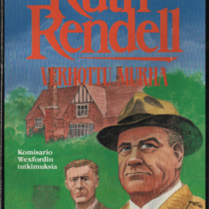 Verhottu murha : Komisario Wexfordin tutkimuksia