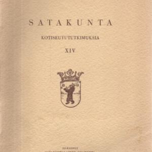 Satakunta : Kotiseutututkimuksia XIV