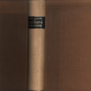 Taisteleva humanismi : Kulttuurikriitillisä ääriviivoja Goethesta nykypäivään (kuvitettu)