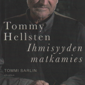 Tommy Hellsten : Ihmisyyden matkamies