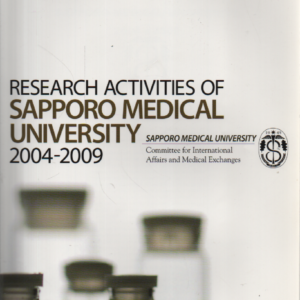 Research Activities of Sapparo Medical Univercity 2004-2009