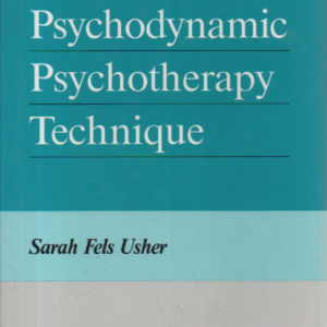 Introduction to Psychodynamic Psychotherapy Technique