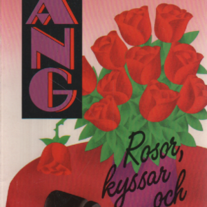 Rosor, kyssar och döden