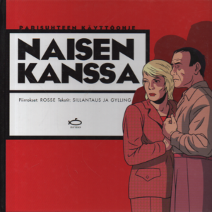 Naisen kanssa : Parisuhteen käyttöohje