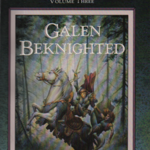 Galen Beknighted : Dragonlance Heroes Vol. 3