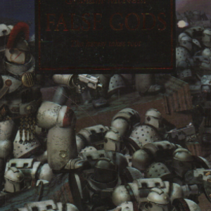 False Gods : The hersey takes root