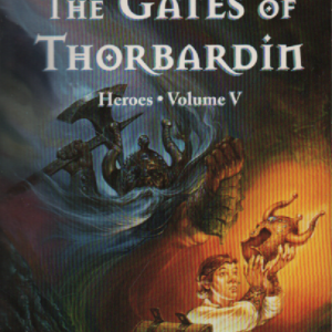 The Gates of Thorbardin : Heroes volume V