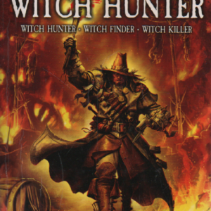 Warhammer Fantasy : Mathias Thulmann - Witch Hunter, Witch Finder, Witch Killer