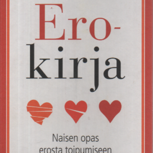 Erokirja : Naisen opas erosta toipumiseen