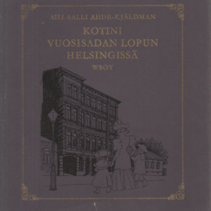 Kotini vuosisadan lopun Helsigissä