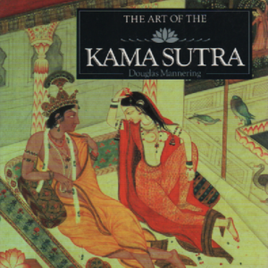 The Art of the Kama Sutra