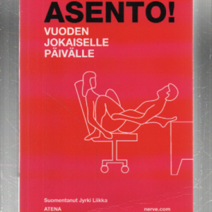 Asento! : vuoden jokaiselle päivälle