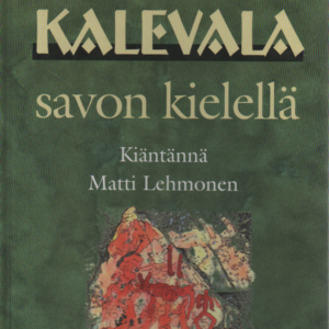 Kalevala savon kielellä