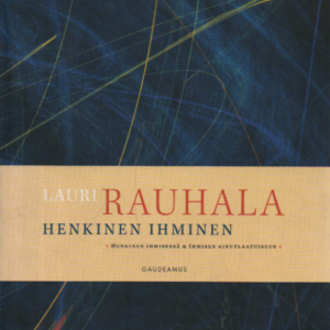 Henkinen ihminen : Henkinen ihmisessä & Ihmisen ainutlaatuisuus