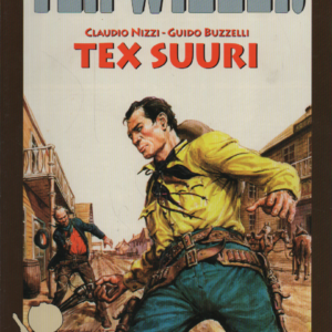 Tex Willer suuralbumi 8 : Tex Suuri