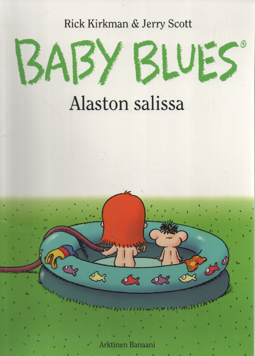 Baby Blues 7 : Alaston salissa