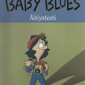 Baby Blues : Äitiystesti
