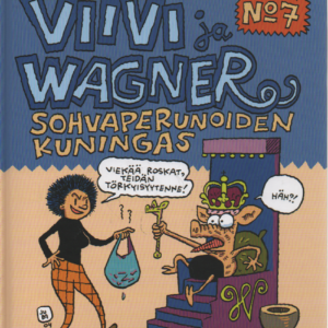 Viivi ja Wagner No 7 : Sohvaperunoiden kuningas