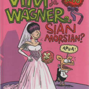 Viivi ja Wagner No 10 : Sian morsian?