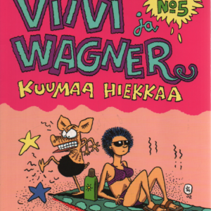 Viivi ja Wagner No 5 : Kuumaa hiekkaa