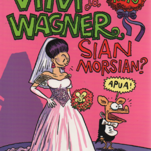 Viivi ja Wagner No 10 : Sian morsian?