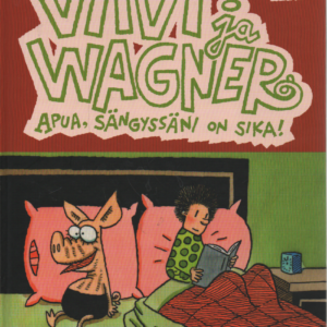 Viivi ja Wagner No 1 : Sikspäkki ja salmiakkia