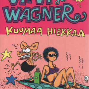 Viivi ja Wagner : Kuumaa hiekkaa