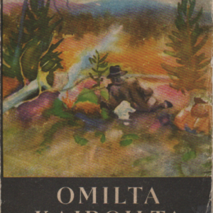 Omilta kairoilta : uusia tarinoita pohjoisilta palkisilta