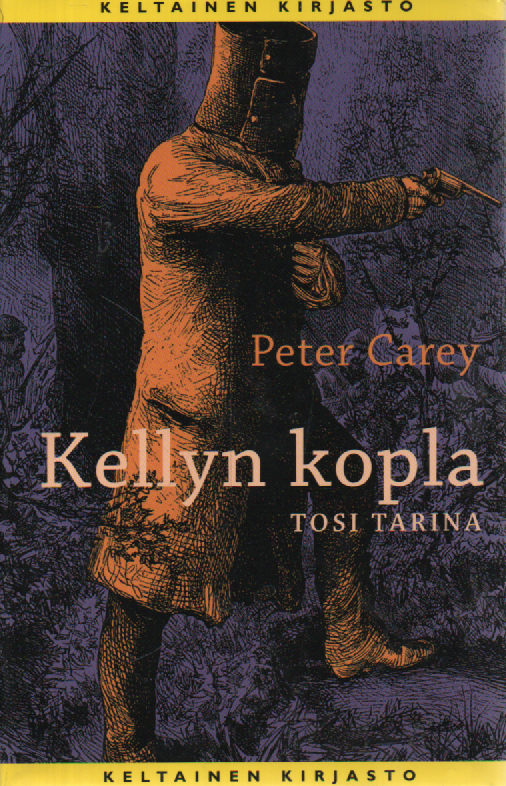 Kellyn kopla : Tosi tarina