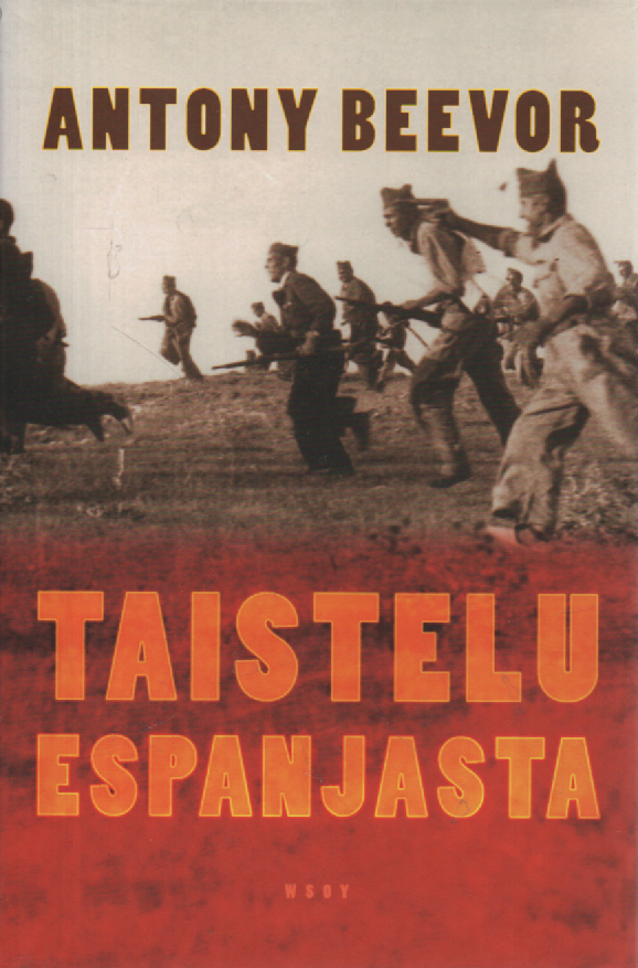 Taistelu Espanjasta : Espanjan sisällissota 1936-1939