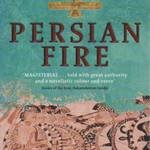 Persian Fire : The First World Empire, Battle for the West