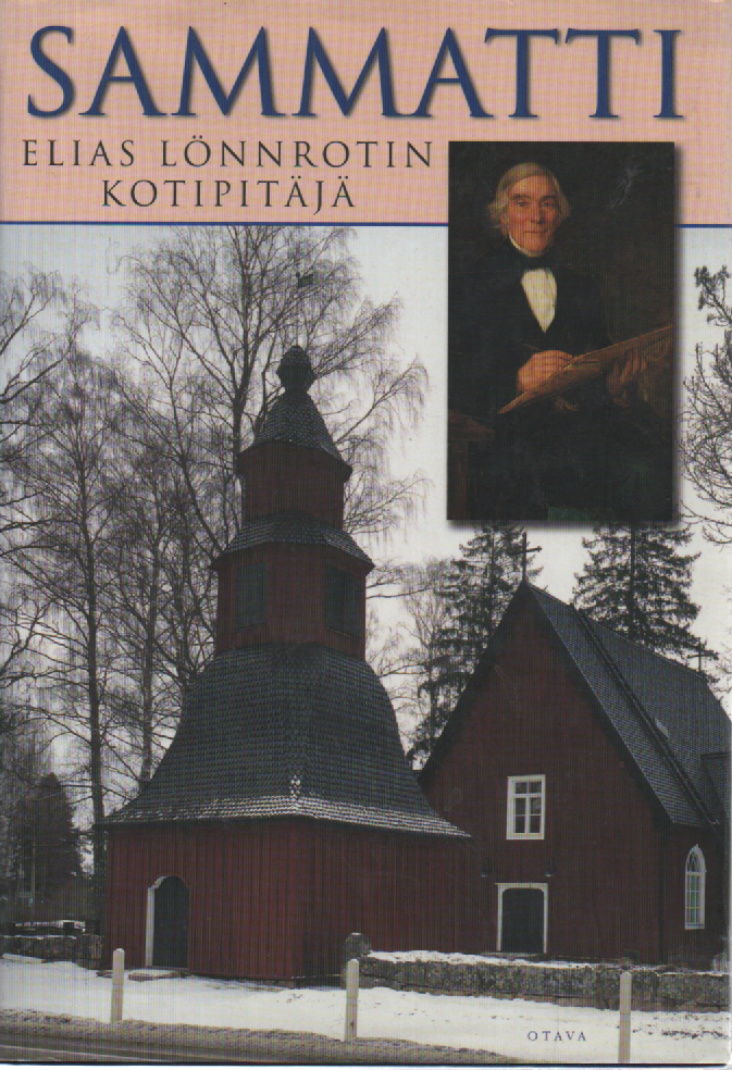 Sammatti : Elias Lönnrotin kotipitäjä