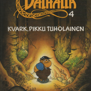 Valhalla 4 : Kvark, pikku tuholainen