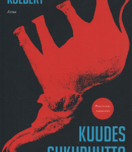 Kuudes sukupuutto : luonnoton historia