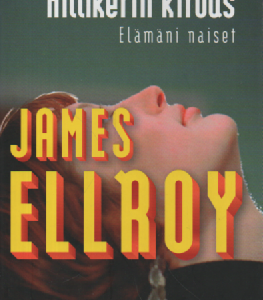 Hillikerin kirous : Elämäni naiset