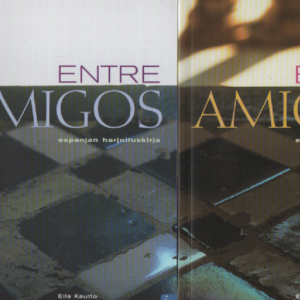 Entre amigos : Espanjan tekstikirja ja Entre amigos : Espanjan harjoituskirja (K4)