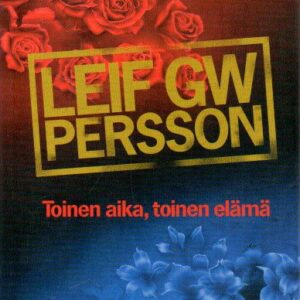 Toinen aika, toinen elämä