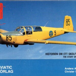Saab Safir : Historien om ett skolflygplan - The story of a trainer