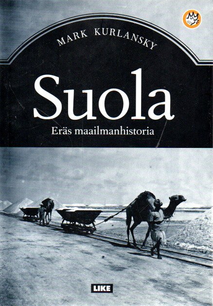Suola : eräs maailmanhistoria