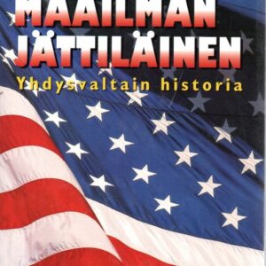 Uuden maailman jättiläinen : Yhdysvaltain historia