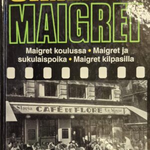 Maigret koulussa, Maigret ja sukulaispoika, Maigret kilpasilla