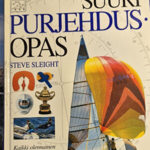 Suuri purjehdusopas : kaikki olennainen purjehduksesta