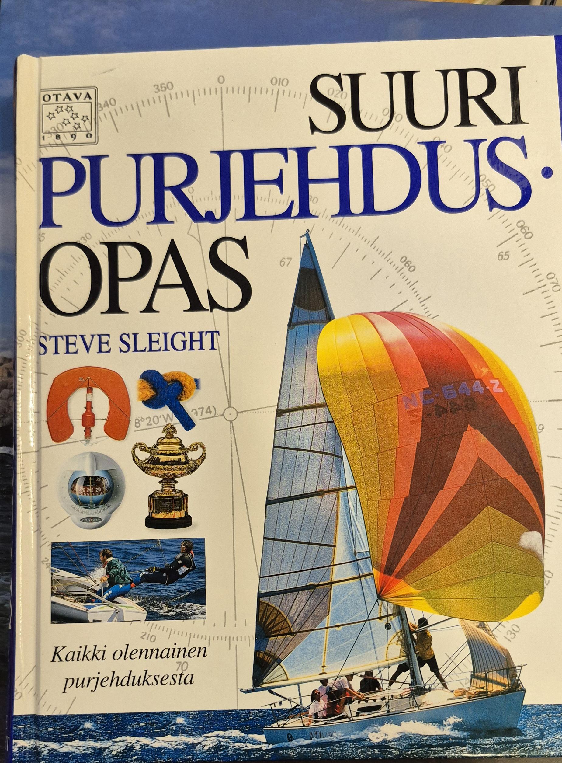 Suuri purjehdusopas : kaikki olennainen purjehduksesta
