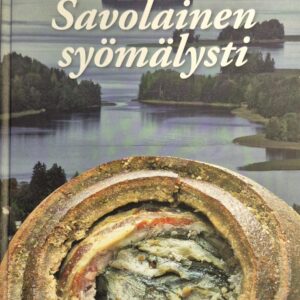 Savolainen syömälysti : ruokoo makkuin kansa