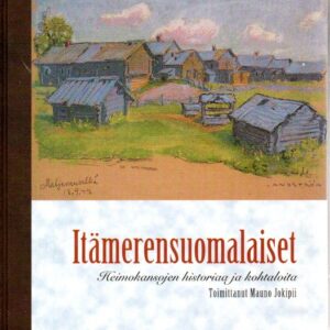Itämerensuomalaiset : Heimokansojen historiaa ja kohtaloita