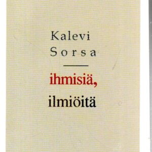Ihmisiä, ilmiöitä
